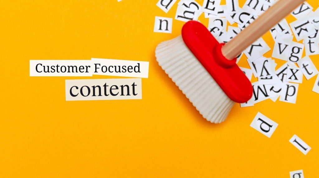 Customer-Focused Content